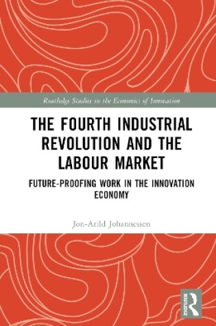 Cover of The Fourth Industrial Revolution and the Labour Market