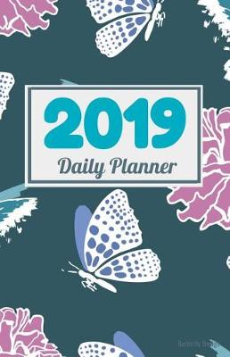 Book cover for 2019 Daily Planner Butterfly Design