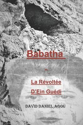 Cover of BABATHA - la Revoltee d'Ein Guedi