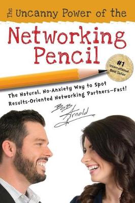 Book cover for The Uncanny Power of the Networking Pencil