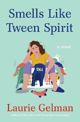 Book cover for Smells Like Tween Spirit