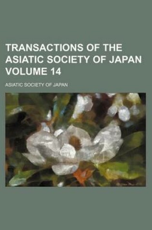 Cover of Transactions of the Asiatic Society of Japan Volume 14