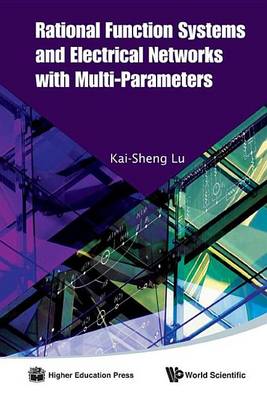 Book cover for Rational Function Systems and Electrical Networks with Multi-Parameters