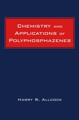 Book cover for Chemistry and Applications of Polyphosphazenes