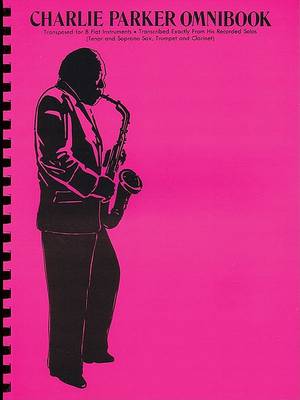 Book cover for Charlie Parker Omnibook for all Bb Instruments