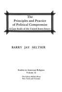 Book cover for The Principles and Practice of Political Compromise