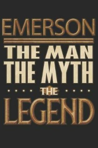 Cover of Emerson The Man The Myth The Legend