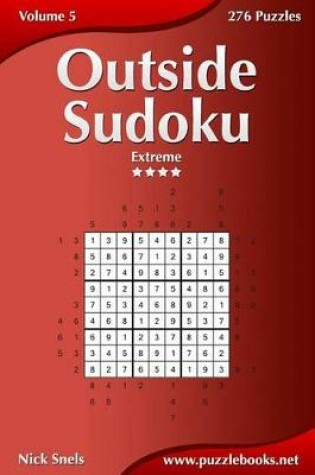 Cover of Outside Sudoku - Extreme - Volume 5 - 276 Puzzles