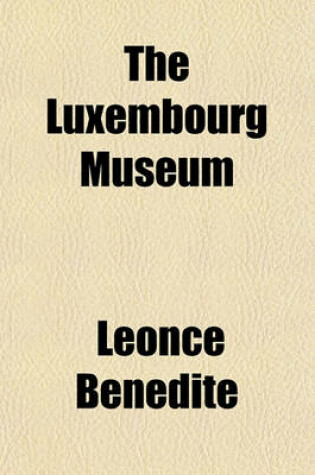 Cover of The Luxembourg Museum
