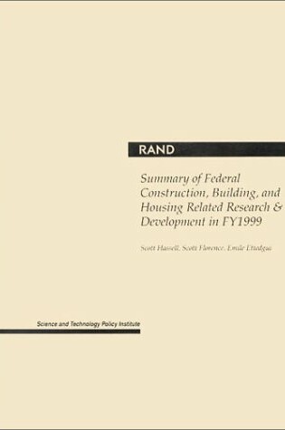 Cover of Summary of Federal Construction, Building, and Housing Related Research and Development in Fy 1999