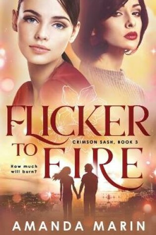 Cover of Flicker to Fire