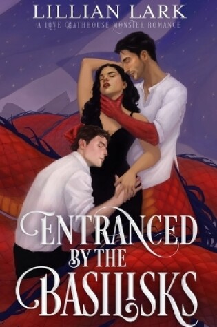 Cover of Entranced by the Basilisks