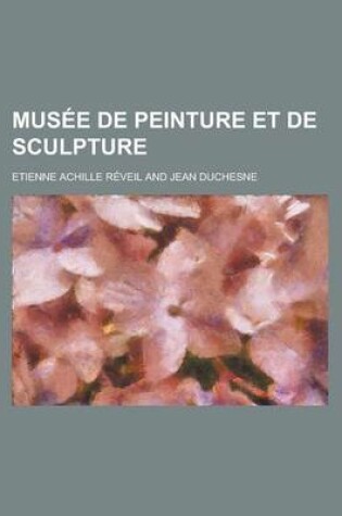 Cover of Musee de Peinture Et de Sculpture