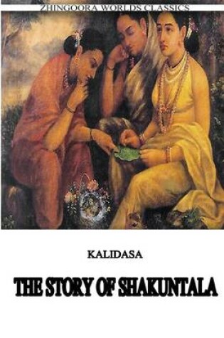 Cover of The Story Of Shakuntala