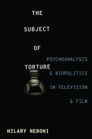 Cover of The Subject of Torture