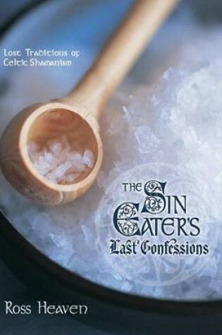 Cover of The Sin Eater's Last Confession