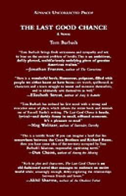The Last Good Chance / Tom Barbash. by Tom Barbash