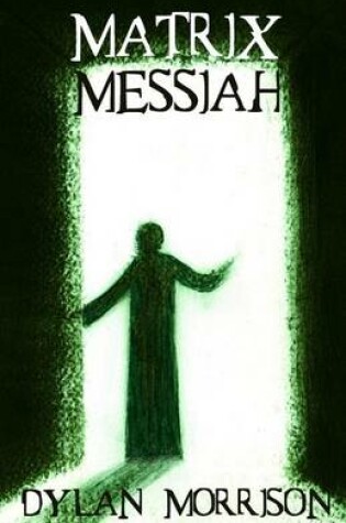 Cover of Matrix Messiah