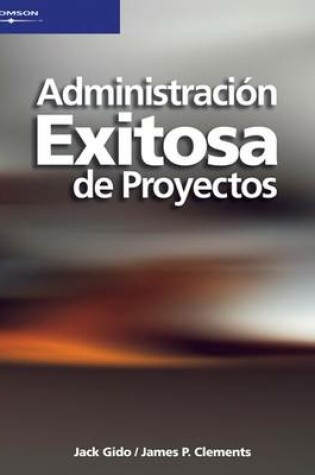 Cover of Administracion Exitosa De Proyectos