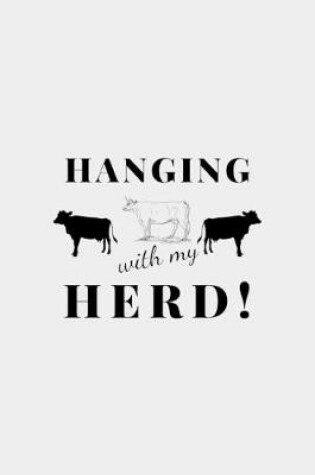 Cover of Hanging With My Herd!