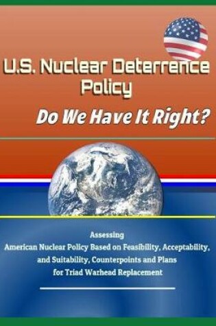 Cover of U.S. Nuclear Deterrence Policy