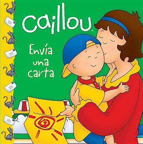 Cover of Caillou envia una carta / Caillou Sends a Letter