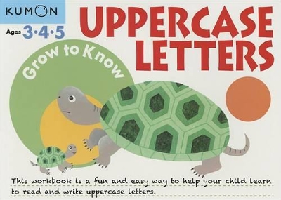 Book cover for Grow to Know: Uppercase Letters (Ages 3 4 5)