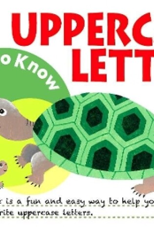 Cover of Grow-To-Know: Uppercase Letters