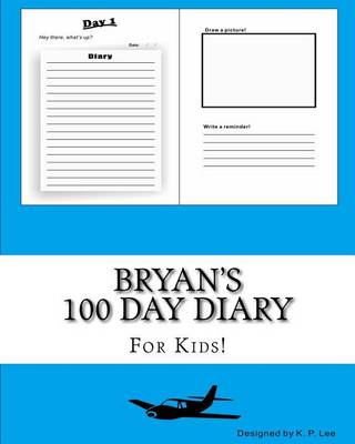 Book cover for Bryan's 100 Day Diary