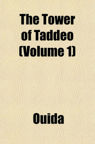 Cover of The Tower of Taddeo (Volume 1)