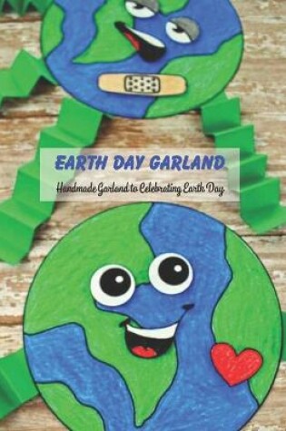 Cover of Earth Day Garland