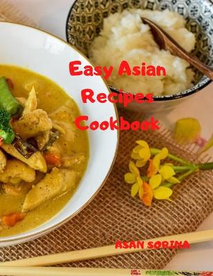 Book cover for Easy Asian Recipes Cookbook