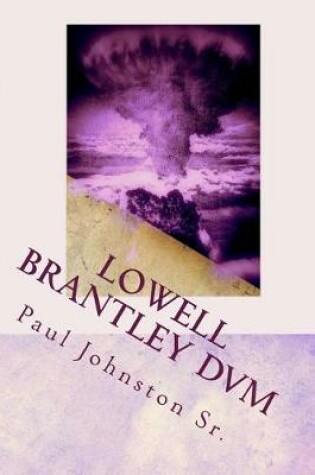 Cover of Lowell Brantley DVM