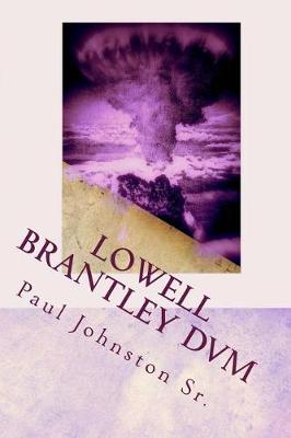 Book cover for Lowell Brantley DVM
