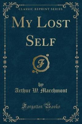 Book cover for My Lost Self (Classic Reprint)