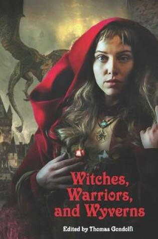 Cover of Witches, Warriors, and Wyverns