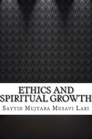 Cover of Ethics and Spiritual Growth