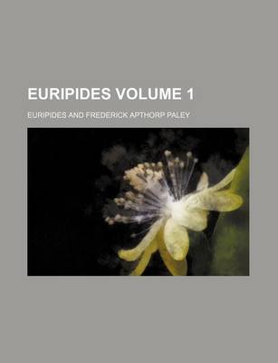 Book cover for Euripides Volume 1
