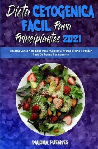 Cover of Dieta Cetogenica Facil Para Principiantes 2021