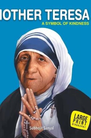 Cover of Mother Teresa Symbol of Kindness