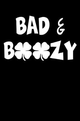 Book cover for Bad & Boozy