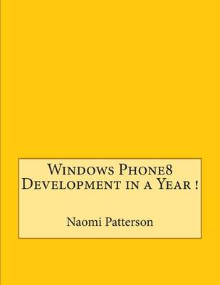 Book cover for Windows Phone8 Development in a Year !