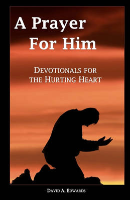 Book cover for A Prayer For Him