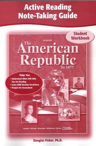 Cover of The American Republic to 1877, Active Reading Note-Taking Guide