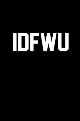 Book cover for Idfwu