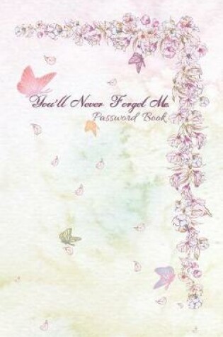 Cover of Password Book - You'll Never Forget Me