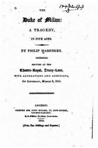 Cover of The Duke of Milan, a Tragedy in Five Acts