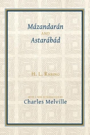 Cover of Mazandaran and Astarabad