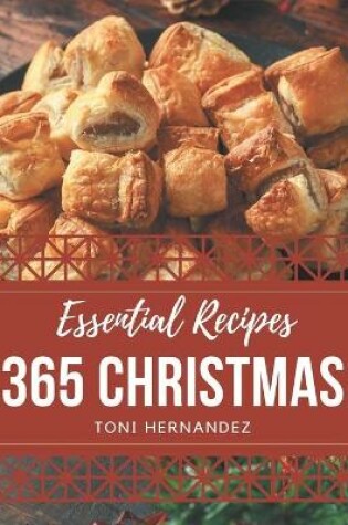 Cover of 365 Essential Christmas Recipes