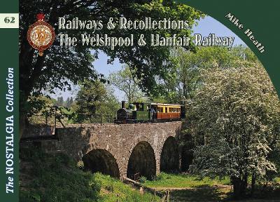 Cover of Welshpool & Llanfair Light Railway Recollections